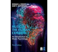 Music in the Human Experience – An Introduction to Music Psychology