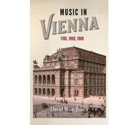 Music in Vienna: 1700, 1800, 1900