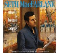 Music Is Better Than Words by Seth MacFarlane (2011-09-27)