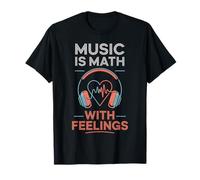 Music Is Math With Feelings Headphones Heartbeat Art T-Shirt