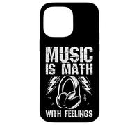 Music IS MATH WITH FEELINGS Music Lover Case for iPhone 14 Pro Max