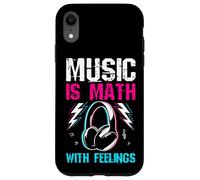 Music IS Math WITH FEELINGS Music Math Case for iPhone XR