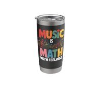 Music is Math with Feelings Stainless Steel Insulated Tumbler