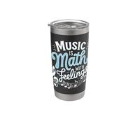 Music is Math with Feelings Stainless Steel Insulated Tumbler