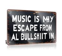 Music Is My Escape From Al Bullshit In Awesome Funny Wall Signs | Coffee Bar Decor Vintage Style Ideas Patio Bar Decoration Easy Hang(30X40CM)