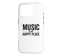 Music Is My Happy Place Inspiring Music Novelty Case for iPhone 16 Pro