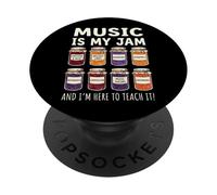 Music Is My Jam And I'm Here To Teach It PopSockets Adhesive PopGrip