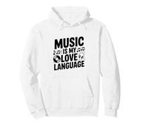 Music Is My Love Language For Passionate Music Lovers Pullover Hoodie