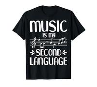 Music is My Second Language - Music Teacher Musicians Gifts T-Shirt
