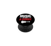 Music Is Not a Phase Musician Lifestyle Musical Passion PopSockets Adhesive PopGrip