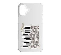 Music Is The Divine Way Piano Quote Case for iPhone 16 Plus