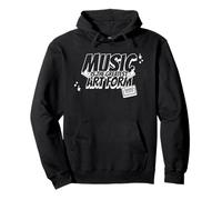 Music Is The Greatest Art Form Pullover Hoodie