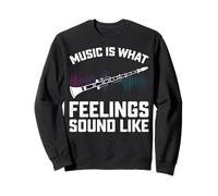 Music Is What Feelings Sound Like Bass Clarinet Player Gifts Sweatshirt