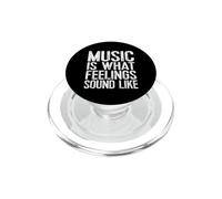 MUSIC IS WHAT FEELINGS SOUND LIKE Bold Distressed Font PopSockets PopGrip for MagSafe