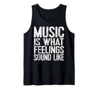 Music is What Feelings Sound Like Bold Distressed Font Tank Top