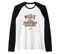 Music is what feelings sound like - clef Raglan Baseball Tee