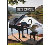 Music Journal: Composition Workbook for songwriters and musicians | Alternating lined and blank manuscript pages | 'Swan at a grand piano' cover | 110 pages | 7.5 x 9.25"