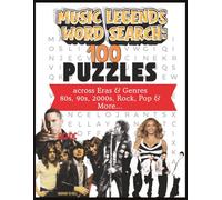 Music Legends: Words search 100 puzzles across eras and genres 80s, 90s, 2000s, Rock, Pop & more: Large Print Brain Games for Adults | Fun Music ... Rock, Pop and Music Lovers of All Ages"