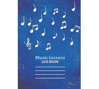 Music Lesson Logbook: Student Attendance and Progress Record (Two Lessons Per Page)