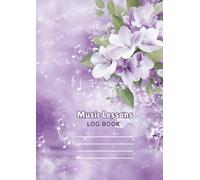 Music Lesson Logbook: Student Attendance and Progress Record (Two Lessons Per Page)