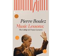 Music Lessons (Hardback) Book - Pierre Boulez