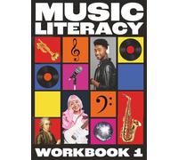 Music Literacy Workbook 1
