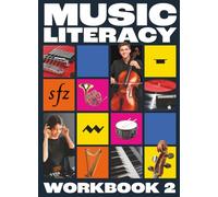 Music Literacy Workbook 2