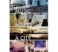 Music Makes A City - Documentary Chronicling the Largest Classical Music Commissioning Project in American History [DVD] [NTSC] GRAMOPHONE AWARD WINNER 2012
