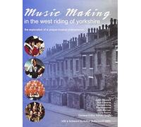 Music Making in the West Riding of Yorkshire