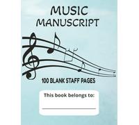 Music Manuscript | Blank sheet Music Notebook | 100 Pages 12 Staves per Page | 8.5 x 11