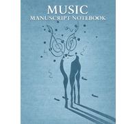 Music Manuscript Notebook: 120 Pages, 12 Staves Per Page, Large 8.5" x 11" Staff Paper for Musicians: Minimalist Staff Paper Journal for Composition and Practice - Large 8.5" x 11", 120 Pages