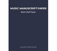 Music Manuscript Paper: 12-Stave Music Notebook | 100 Pages | Large 8.5 x 11 Composition Book | Ink & Octave Collection (Ink & Octave: The 12-Stave Collection)