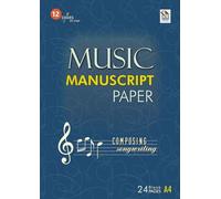 Music Manuscript Paper - 24 Pages: 12 Staves Per Page | A4 Blank Sheet Music for Composing, Songwriting, and Music Practice