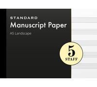Music Manuscript Paper A5 Landscape: Black Cover | Notebook | Journal | Composition Book