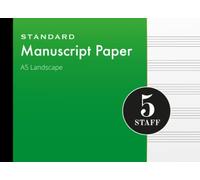 Music Manuscript Paper A5 Landscape: Green Cover | Notebook | Journal | Composition Book