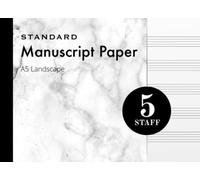Music Manuscript Paper A5 Landscape: White Marble Look Cover | Notebook | Journal | Composition Book