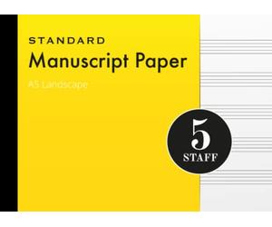 Music Manuscript Paper A5 Landscape: Yellow Cover | Notebook | Journal | Composition Book