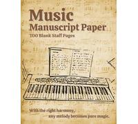 Music Manuscript Paper: Blank Sheet Music Composition | 8 Staves per Page Notebook | Vintage-Designed Cover | Music Writing Pad | 100 pages | 8.5x11 inches