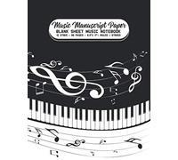 Music Manuscript Paper - Blank Sheet Music Notebook - 96 Pages 8.5" x 11" Large Notebook Ruled Lines / 12 Staved: Alternate Pages - College Ruled Line ... for Children, Teenagers and Adult Musicians