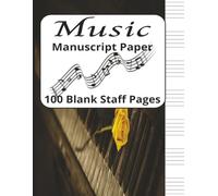 Music manuscript Paper: Blank Sheet Music Notebook | Staff Paper Notebook | Staff Manuscript Pad | 100 pages | 8.5 x 11inches | Yellow Rose