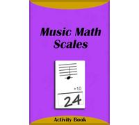 Music Math Scales: A simplified musical note reading exercises