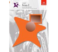 Music Medals Copper Brass 2 Ensemble Pieces: Brass 2 Ensemble Pieces - Copper (ABRSM Music Medals)