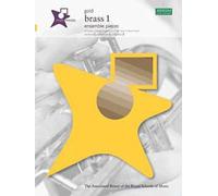 Music Medals Gold Brass 1 Ensemble Pieces: Brass 1 Ensemble Pieces - Gold (ABRSM Music Medals)