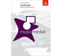 Music Medals Keyboard Options Practice Book (ABRSM Music Medals)