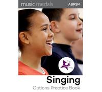 Music Medals Singing Options Practice Book (ABRSM Music Medals)