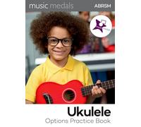 Music Medals Ukulele Options Practice Book (ABRSM Music Medals)