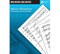 Music Notation: Preparing Scores and Parts
