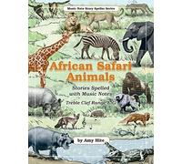 Music Note Story Speller: African Safari Animals (Treble Clef Notes)
