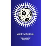 Music Notebook: A5 Manuscript and lines with theory notes and meanings