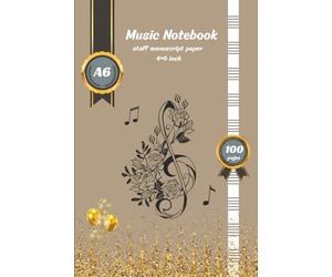 music notebook a6 - Pocket - blank music sheets - Manuscript Notebook -100 Pages- 4×6 inch - Portable Staff Paper for Musicians: Compact Blank Music ... - Composers - Students - and Music Lovers